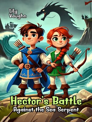 cover image of Hector's Battle Against the Sea Serpent
